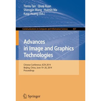 Advances in Image and Graphics Technologies: Chinese Conference, IGTA 2014, Beij [Paperback]