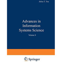 Advances in Information Systems Science: Volume 8 [Paperback]