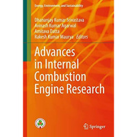 Advances in Internal Combustion Engine Research [Hardcover]