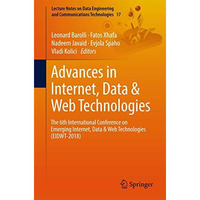 Advances in Internet, Data & Web Technologies: The 6th International Confere [Paperback]