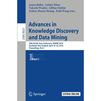 Advances in Knowledge Discovery and Data Mining: 20th Pacific-Asia Conference, P [Paperback]