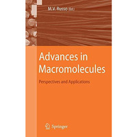 Advances in Macromolecules: Perspectives and Applications [Hardcover]