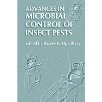 Advances in Microbial Control of Insect Pests [Hardcover]