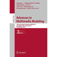 Advances in Multimedia Modeling: 19th International Conference, MMM 2012, Huangs [Paperback]