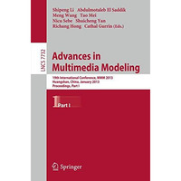 Advances in Multimedia Modeling: 19th International Conference, MMM 2013, Huangs [Paperback]