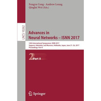 Advances in Neural Networks - ISNN 2017: 14th International Symposium, ISNN 2017 [Paperback]