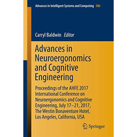 Advances in Neuroergonomics and Cognitive Engineering: Proceedings of the AHFE 2 [Paperback]