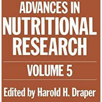 Advances in Nutritional Research: Volume 5 [Paperback]