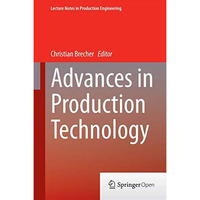 Advances in Production Technology [Hardcover]