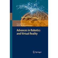 Advances in Robotics and Virtual Reality [Paperback]