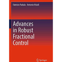 Advances in Robust Fractional Control [Paperback]