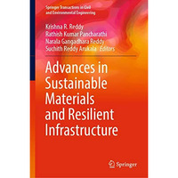 Advances in Sustainable Materials and Resilient Infrastructure [Hardcover]