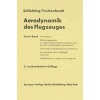 Aerodynamik des Flugzeuges: Erster Band Grundlagen aus der Str?mungsmechanik Aer [Paperback]