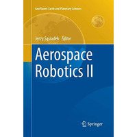 Aerospace Robotics II [Paperback]