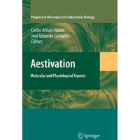 Aestivation: Molecular and Physiological Aspects [Paperback]