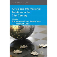 Africa and International Relations in the 21st Century [Hardcover]