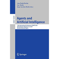 Agents and Artificial Intelligence: 13th International Conference, ICAART 2021,  [Paperback]