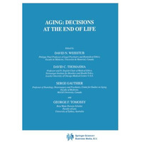 Aging: Decisions at the End of Life [Paperback]