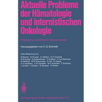 Aktuelle Probleme der H?matologie und internistischen Onkologie: Pr?klinische un [Paperback]