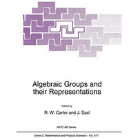 Algebraic Groups and their Representations [Hardcover]