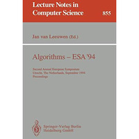 Algorithms - ESA '94: Second Annual European Symposium, Utrecht, The Netherlands [Paperback]