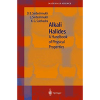 Alkali Halides: A Handbook of Physical Properties [Hardcover]