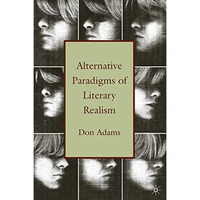 Alternative Paradigms of Literary Realism [Paperback]