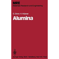 Alumina: Processing, Properties, and Applications [Paperback]