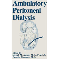 Ambulatory Peritoneal Dialysis [Paperback]