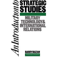 An Introduction to Strategic Studies: Military Technology and International Rela [Paperback]