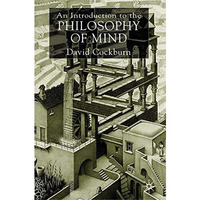 An Introduction to the Philosophy of Mind: Souls, Science and Human Beings [Paperback]