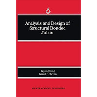 Analysis and Design of Structural Bonded Joints [Paperback]