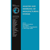 Analysis and Modeling of Manufacturing Systems [Hardcover]