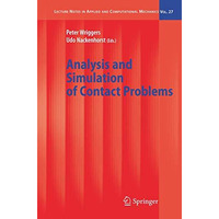 Analysis and Simulation of Contact Problems [Paperback]