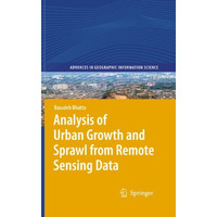 Analysis of Urban Growth and Sprawl from Remote Sensing Data [Hardcover]