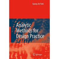 Analytic Methods for Design Practice [Hardcover]