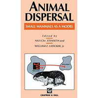 Animal Dispersal: Small mammals as a model [Hardcover]