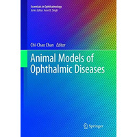 Animal Models of Ophthalmic Diseases [Paperback]