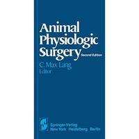 Animal Physiologic Surgery [Paperback]