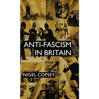 Anti-Fascism in Britain [Hardcover]