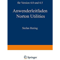 Anwenderleitfaden Norton Utilities: F?r Version 4.0 und 4.5 [Paperback]