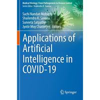 Applications of Artificial Intelligence in COVID-19 [Paperback]