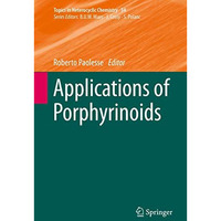 Applications of Porphyrinoids [Hardcover]