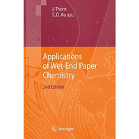 Applications of Wet-End Paper Chemistry [Hardcover]