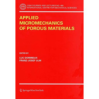 Applied Micromechanics of Porous Materials [Paperback]