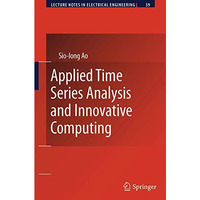 Applied Time Series Analysis and Innovative Computing [Hardcover]