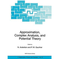 Approximation, Complex Analysis, and Potential Theory [Hardcover]