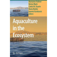 Aquaculture in the Ecosystem [Hardcover]