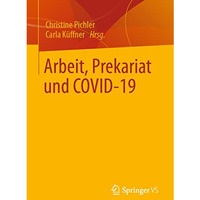 Arbeit, Prekariat und COVID-19 [Paperback]