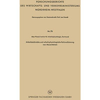 Arbeitstechnische und arbeitsphysiologische Rationalisierung von Mauersteinen [Paperback]